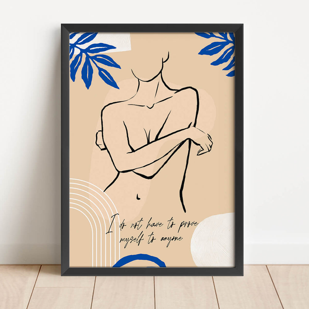 मुझे किसी के सामने खुद को साबित करने की जरूरत नहीं है